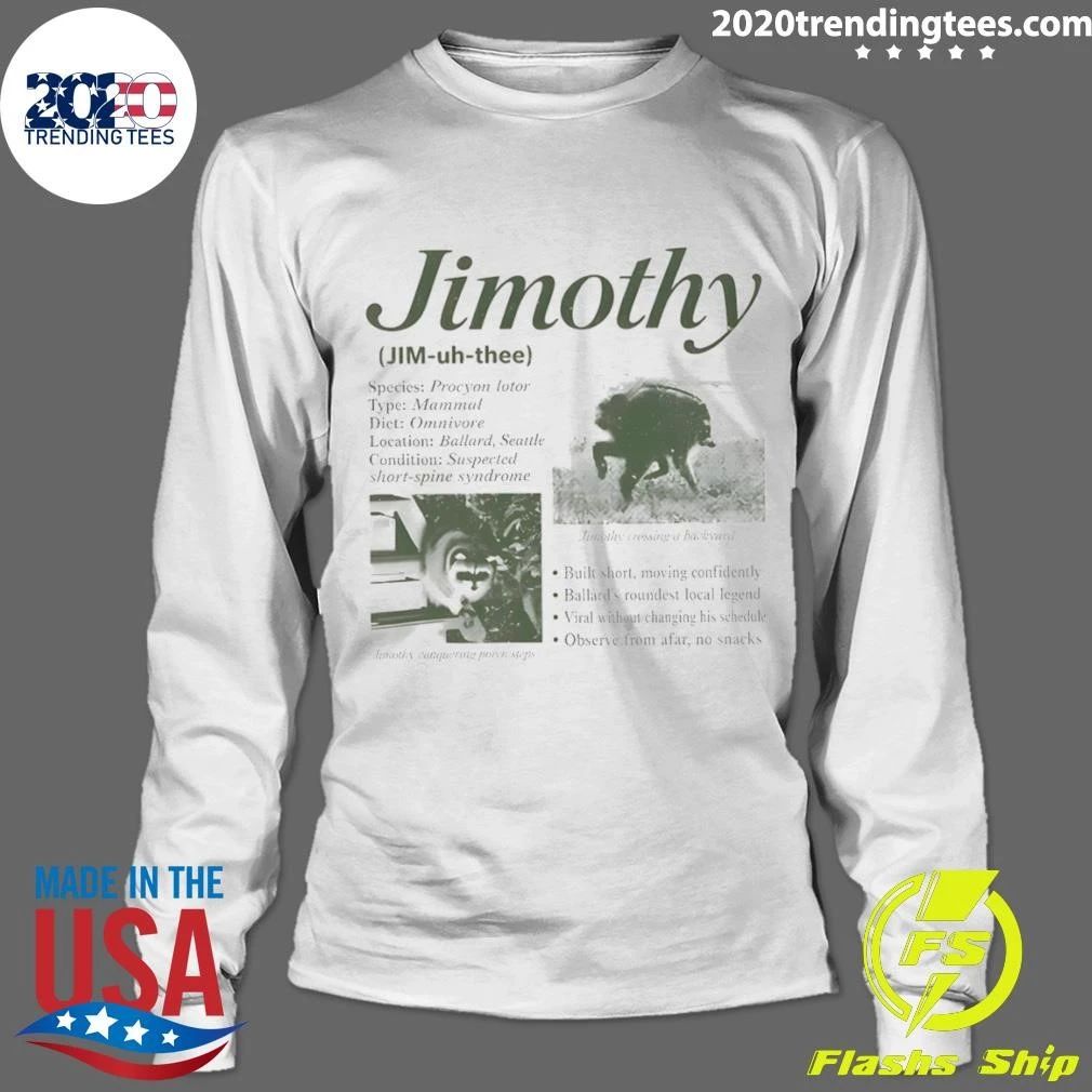 Jimothy Raccoon Seattle Wildlife Internet Animal Humor Shirt