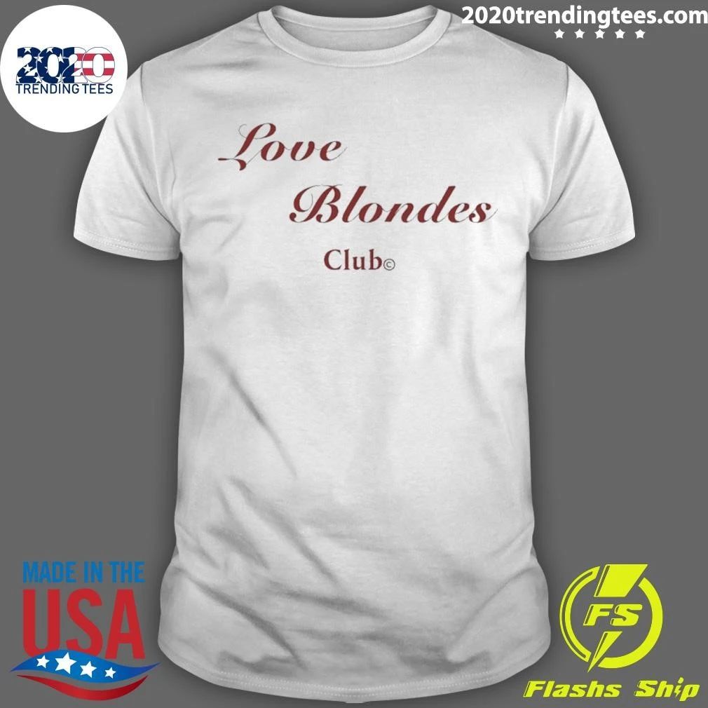 Love Blondes Club Beverie Blonde Shirt