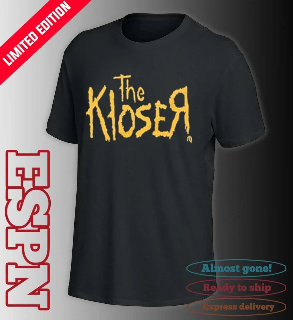 The Kloser T-Shirt