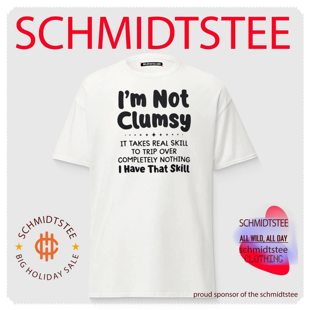 I’m Not Clumsy It Takes Real Skill to Trip Over Nothing shirt