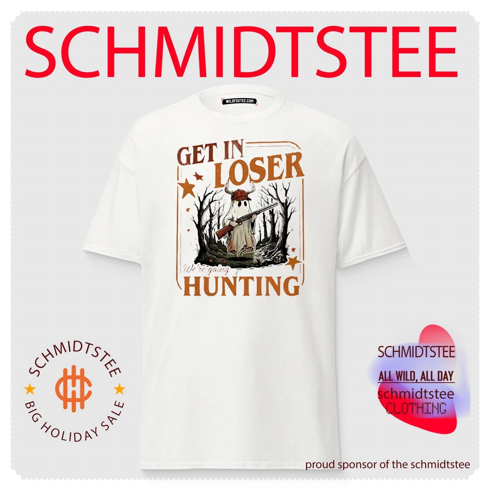 Get in Loser We Are Going Hunting Ghost shirt