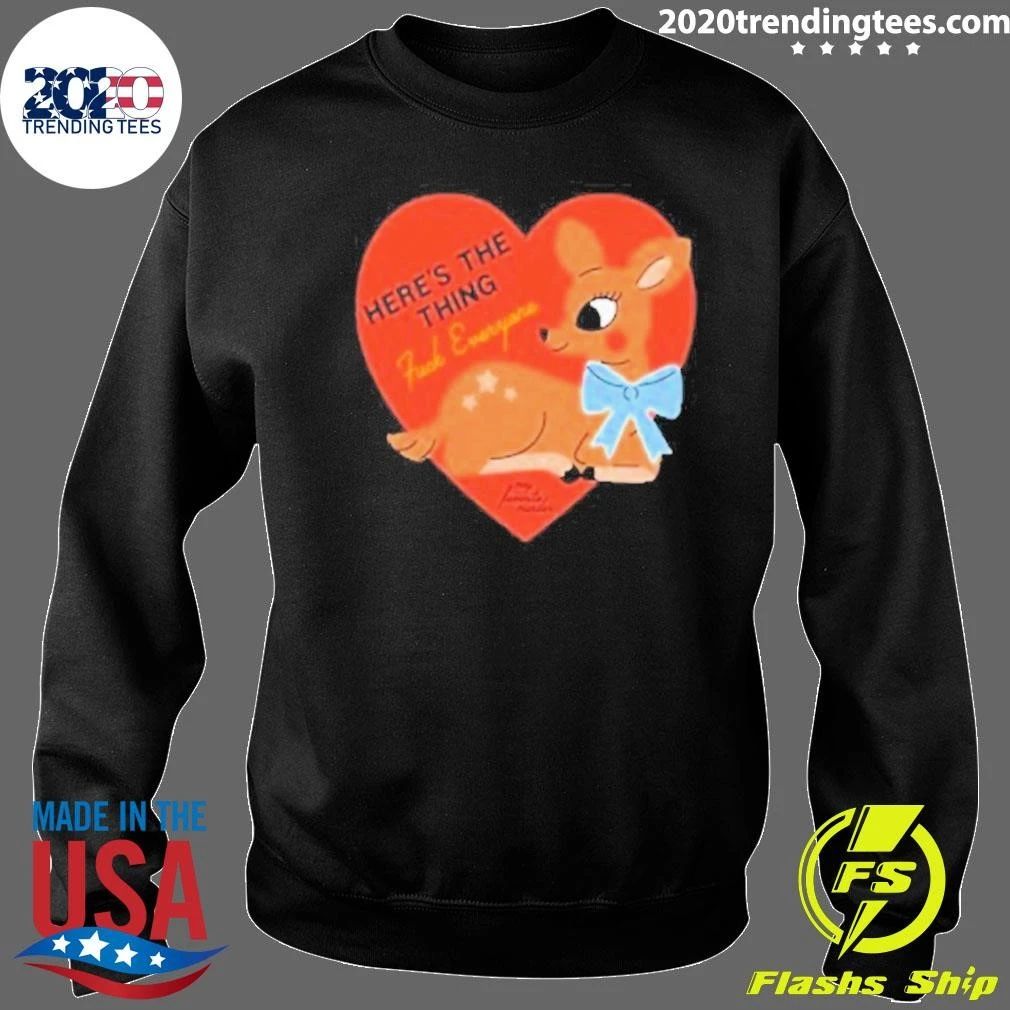 Exactly Right Here’s The Thing Deer Shirt