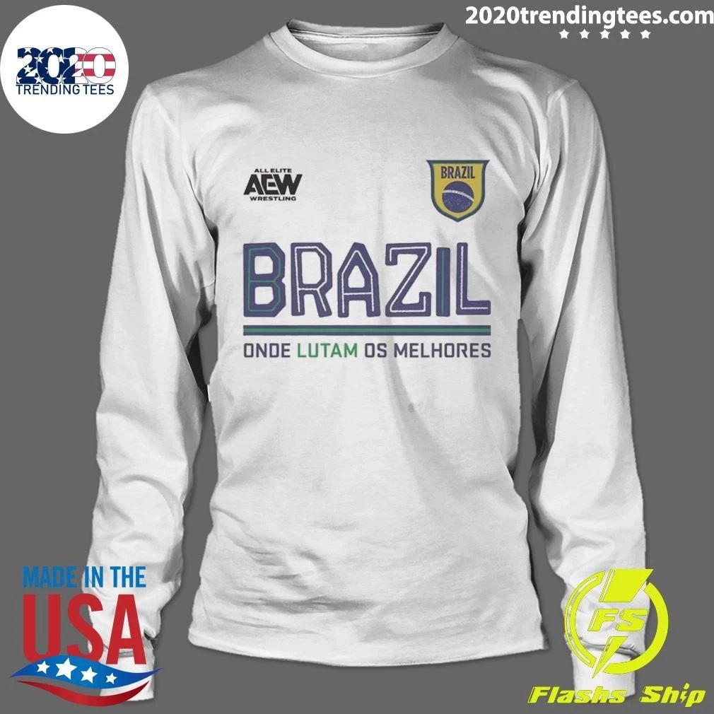 AEW Tournament Soccer Collection Brazil Onde Lutam Os Melhores Shirt