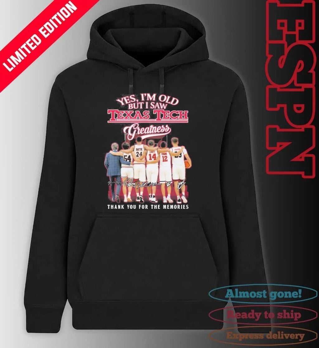 Yes, I’m Old But I Saw Texas Tech Basketball Greatness T-shirt