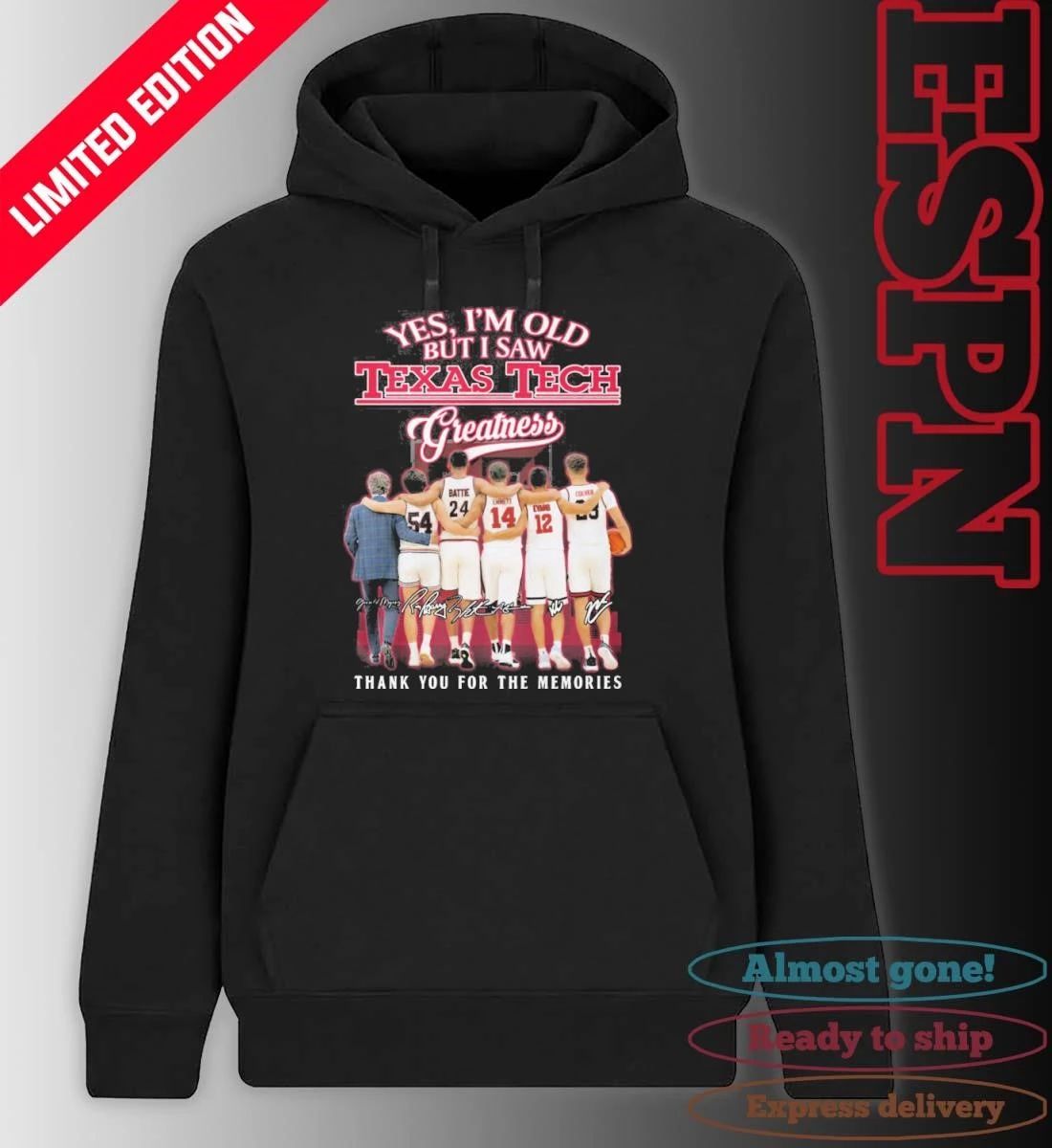 Yes, I’m Old But I Saw Texas Tech Basketball Greatness T-shirt