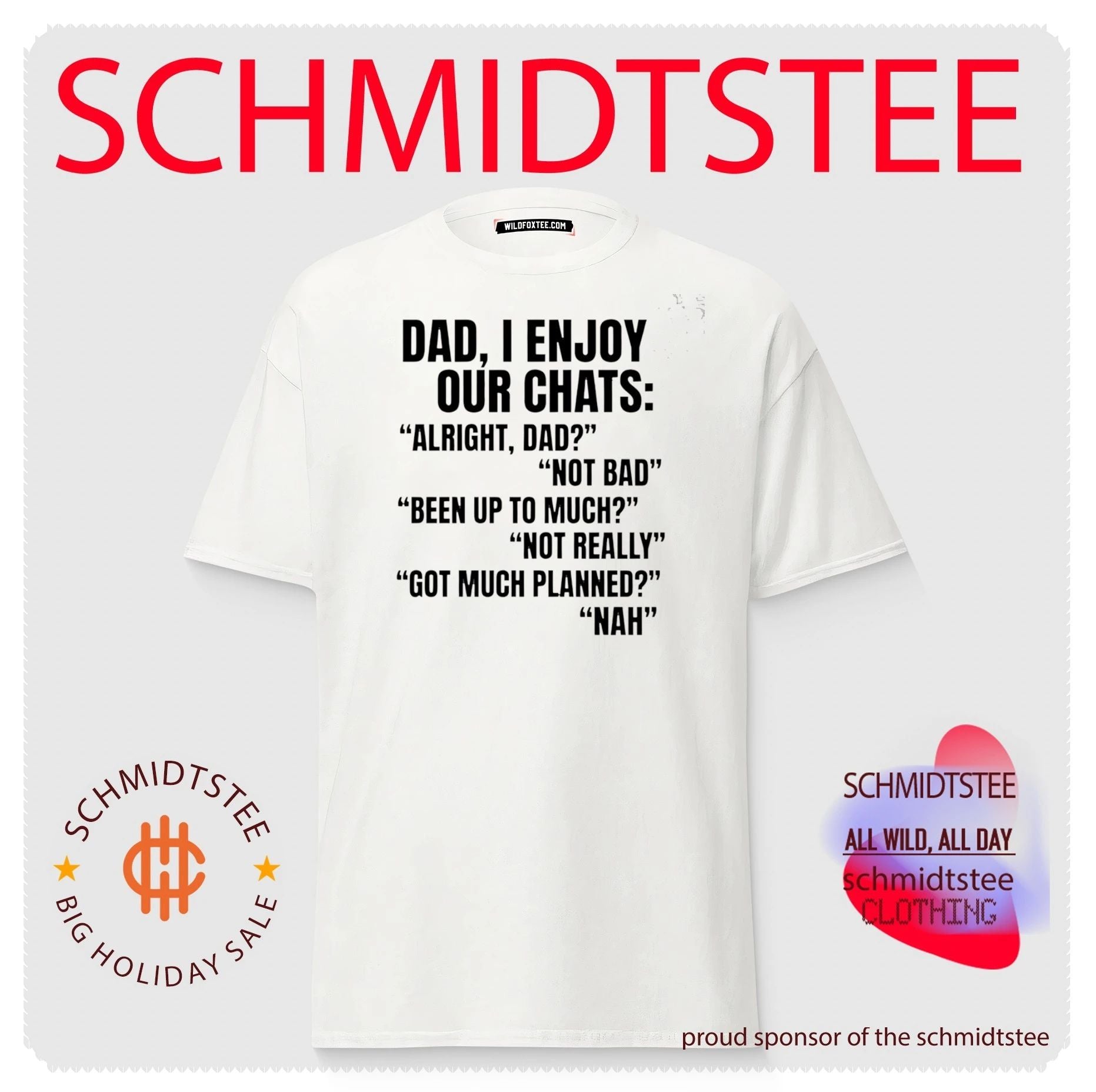Dad I Enjoy Our Chats Funny Father Conversation shirt