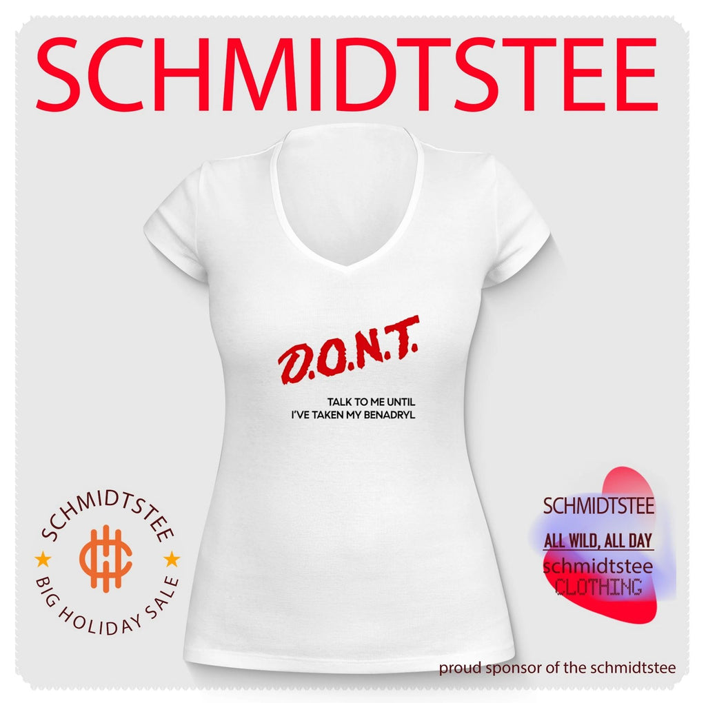 DONT talk to me until I’ve taken my benadryl simple text shirt