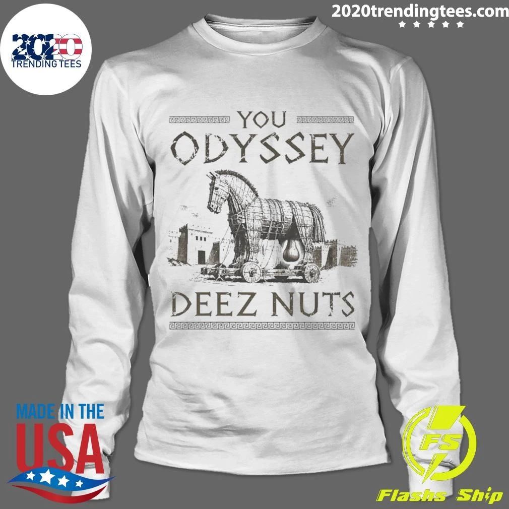 Trojan Horse You Odyssey Deez Nuts Shirt