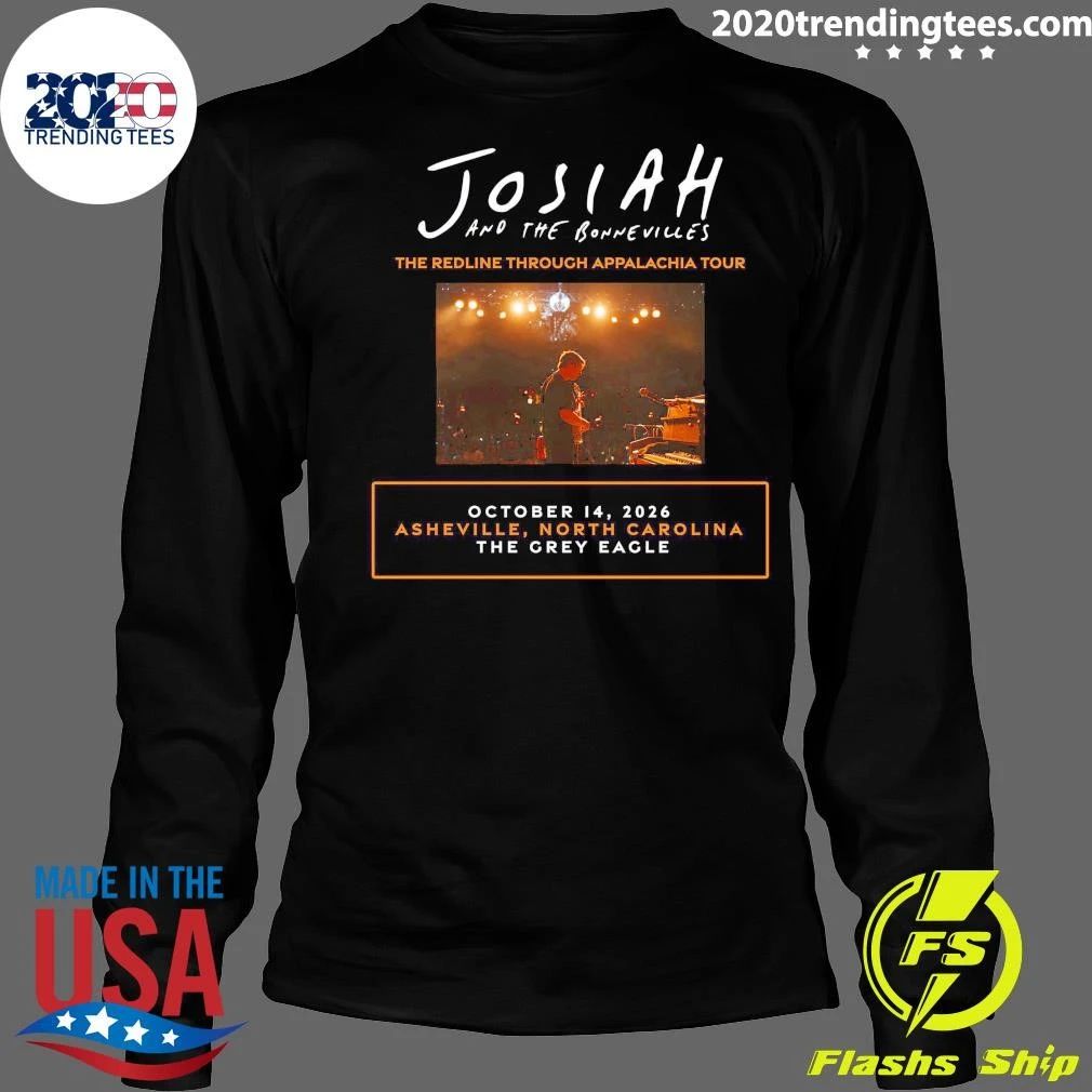 Josiah and The Bonnevilles The Redline Through Appalachia Tour October 14, 2026 Asheville, North Carolina The Grey Eagle Shirt