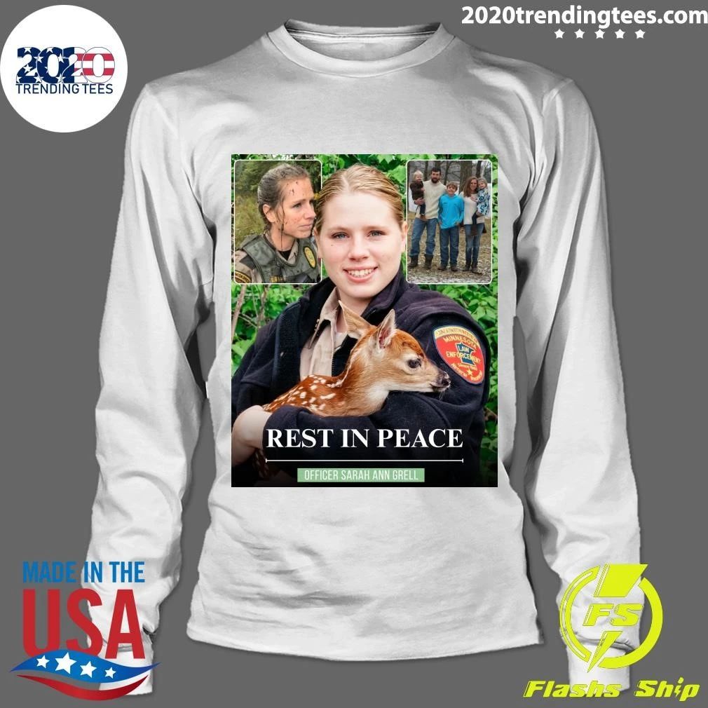 Rest In Peace Officer Sarah Ann Grell Shirt
