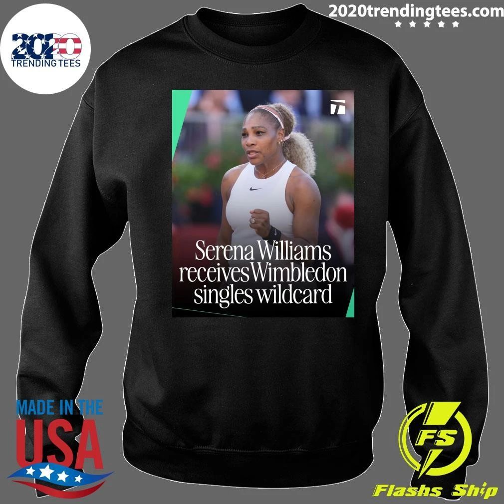 Serena Williams Receives Wimbledon Singles Wildcard Shirt