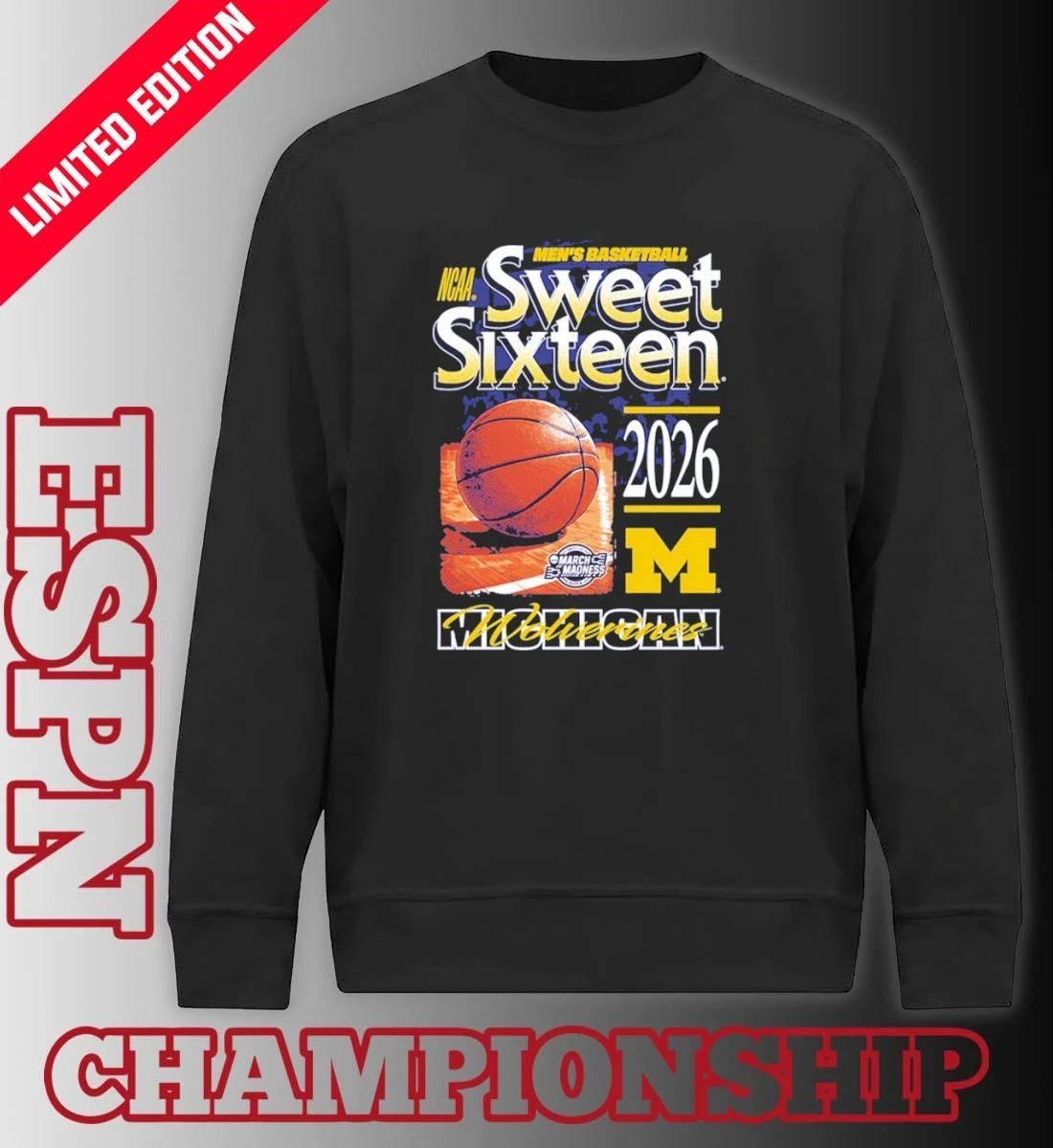 Michigan Wolverines 2026 NCAA March Madness Sweet 16 Bound Shirt
