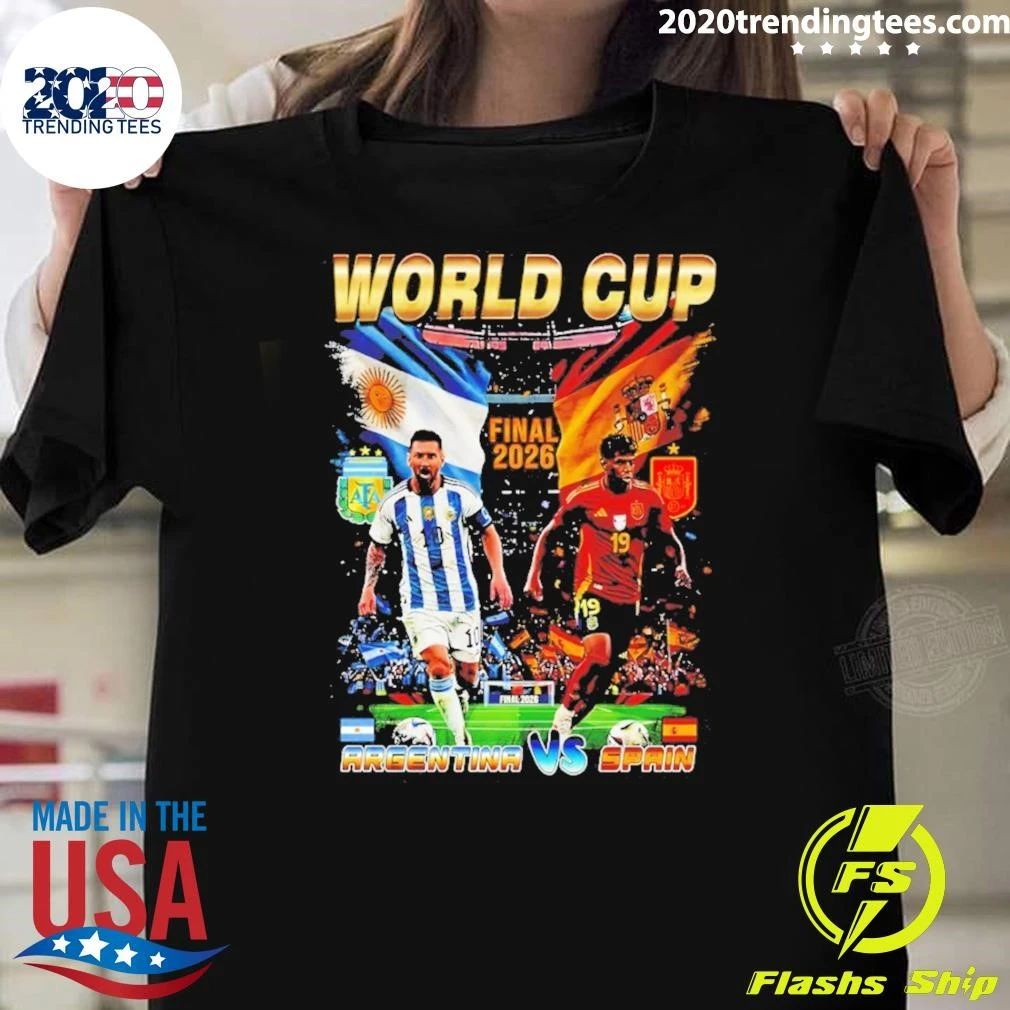 Spain Vs Argentina Flags World Cup 2026 Final Match Shirt