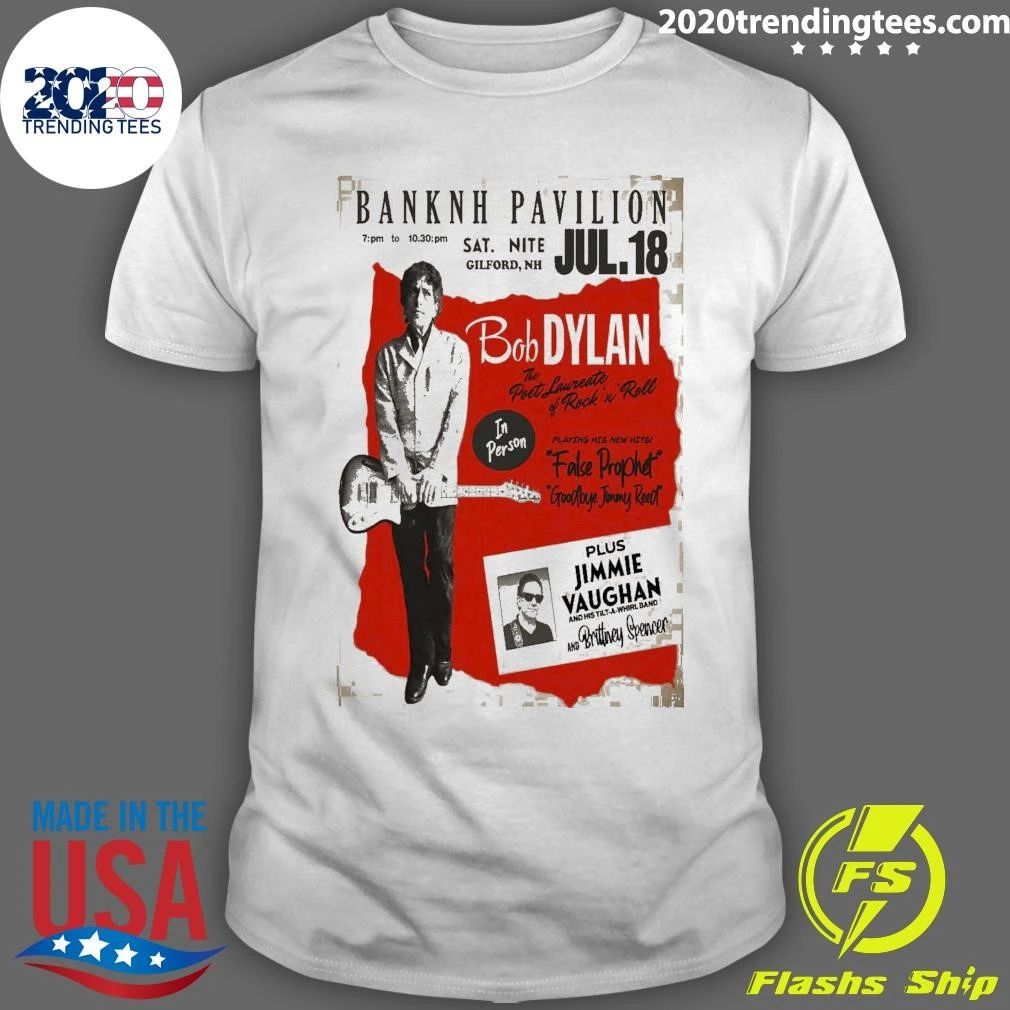 Bob Dylan BankNH Pavilion in Gilford, New Hampshire July 18 2026 Shirt