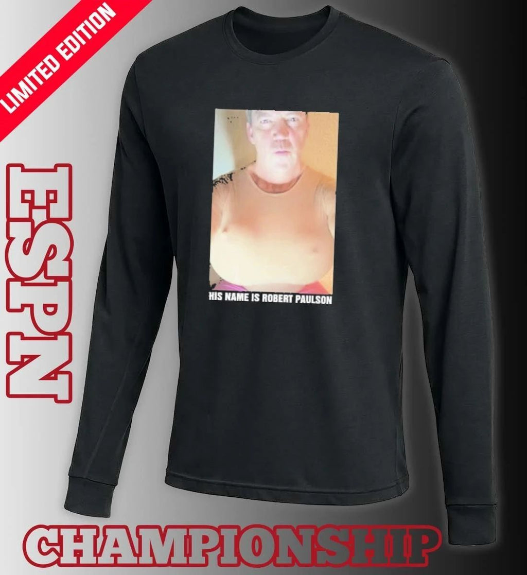 His Name Is Robert Paulson Shirt