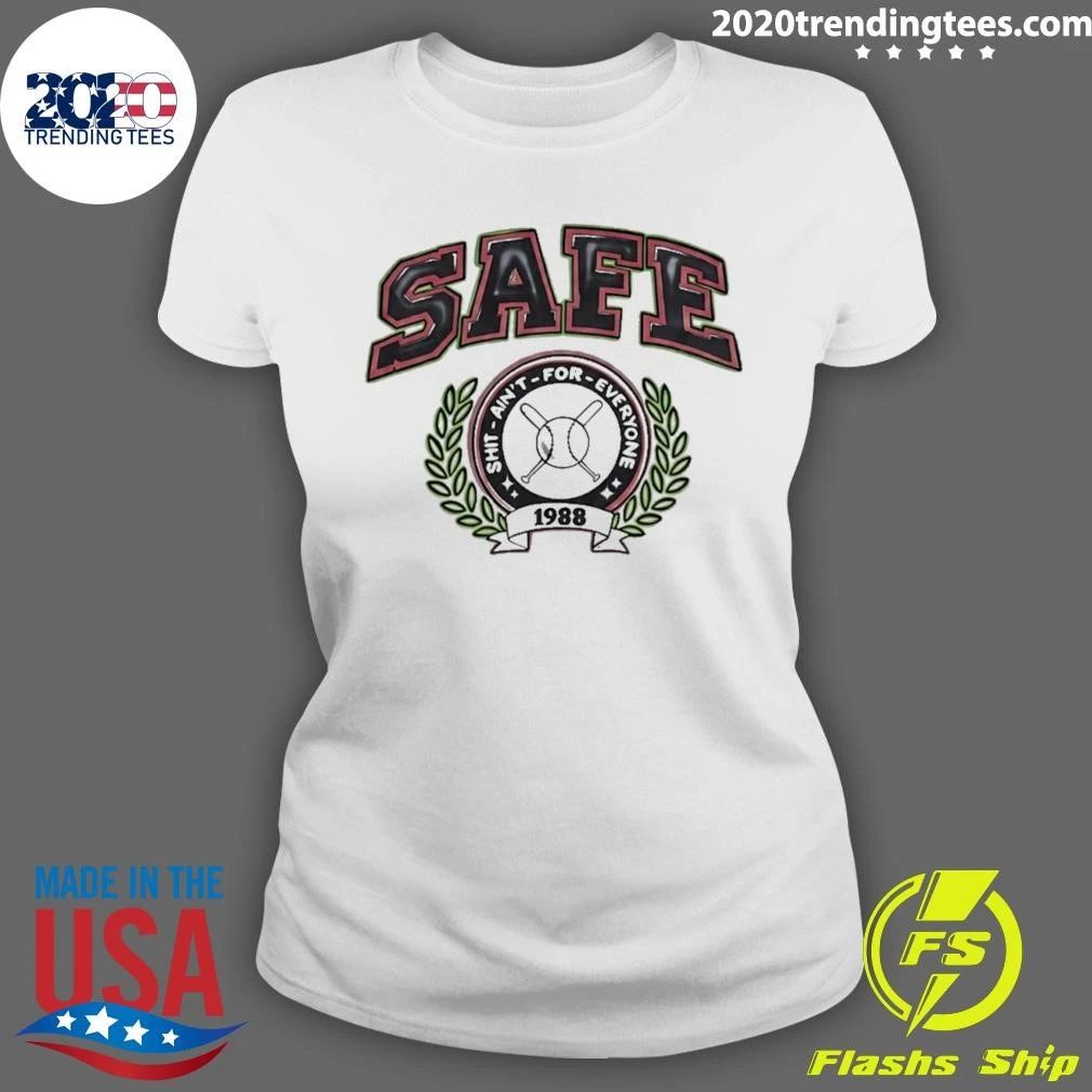 Safe Shit Ain’t for Everyone 1988 Baseball Shirt