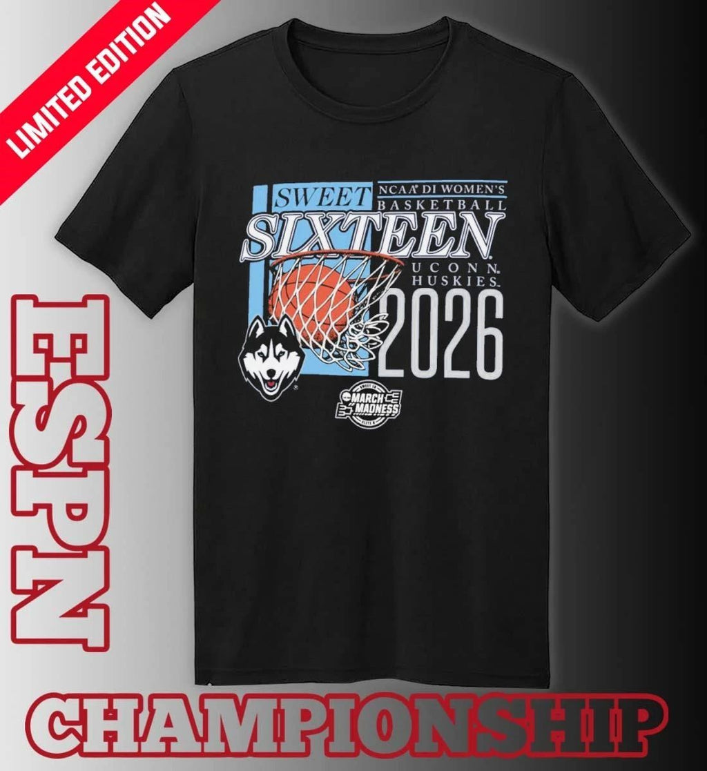 Uconn Huskies 2026 NCAA DI Women’s Basketball Sweet Sixteen – Fort Worth Regional T-Shirt