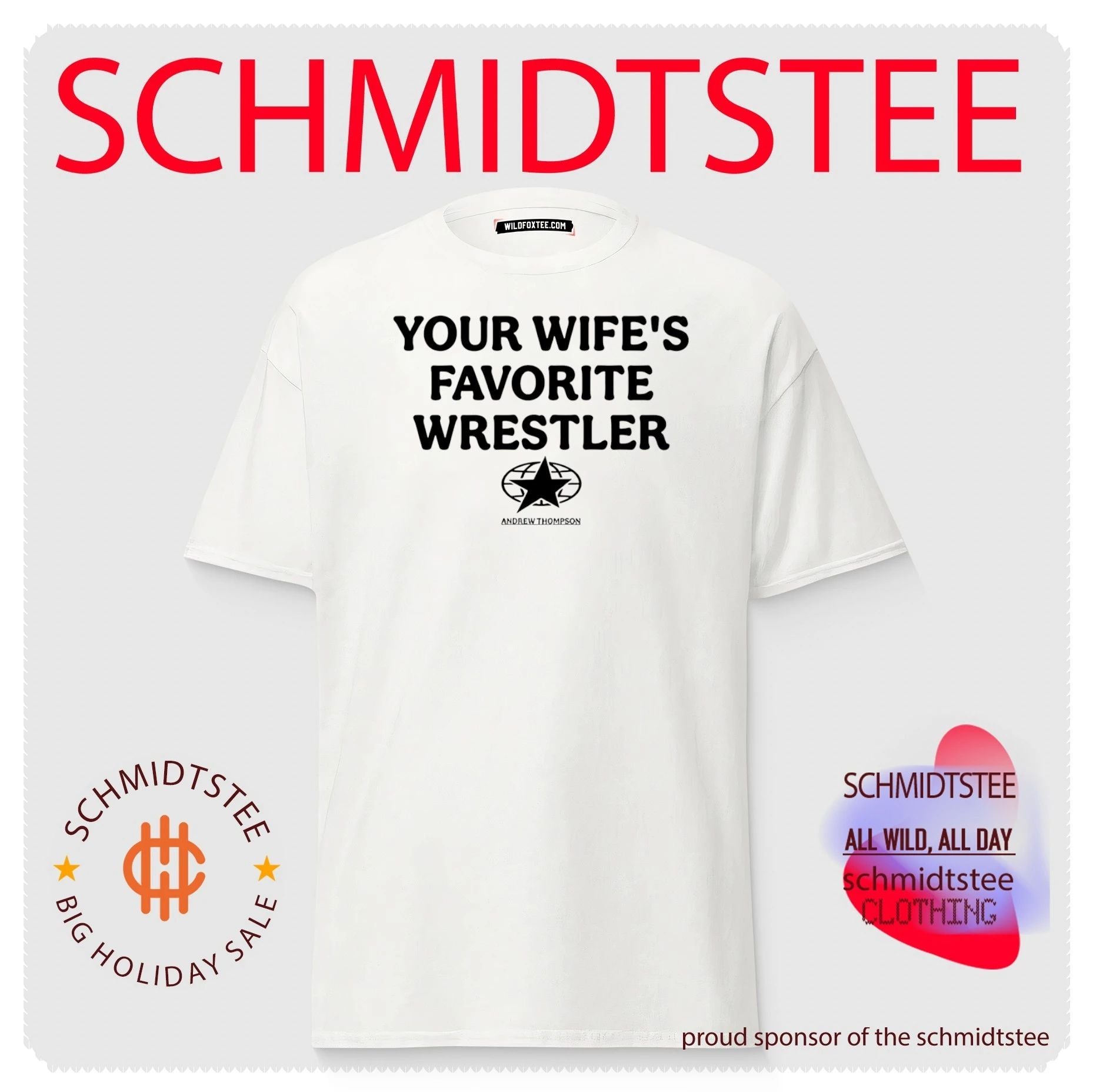 Andrew Thompson your wife’s favorite wrestler shirt