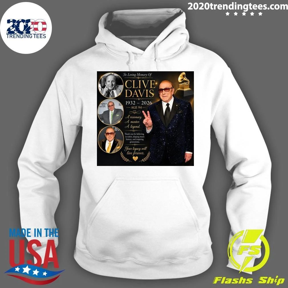 In Loving Memory Of Clive Davis 1932-2026 Age 94 Shirt