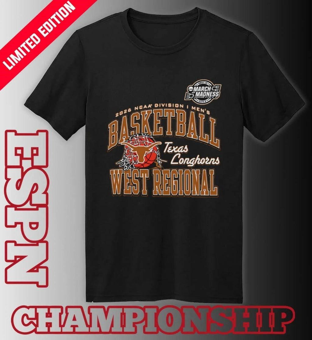 Texas Longhorns 2026 NCAA DI Men’s Basketball Sweet 16 – West Regional T-Shirt