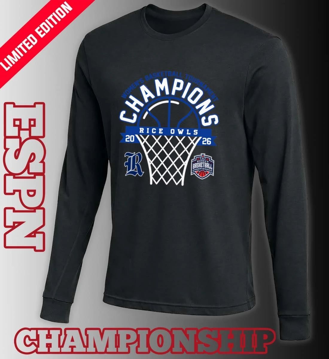 American Conference Women’s Basketball Tournament Champions 2026 Rice Owls T-Shirt