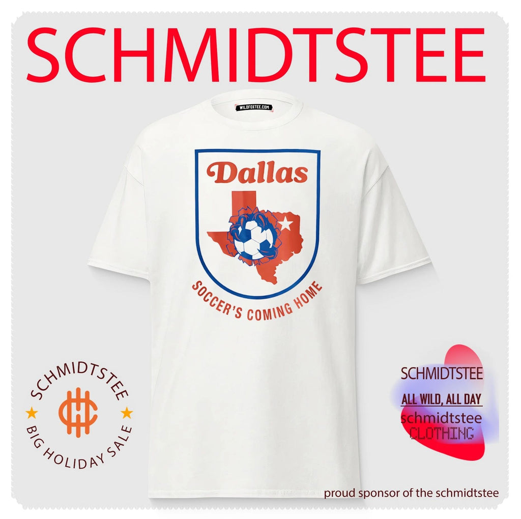 Dallas Road Trip Soccer’s Coming Home Texas soccer shirt