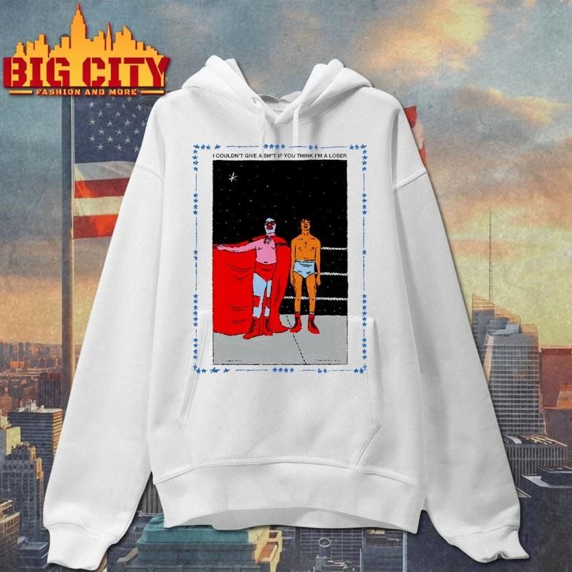 I Couldnt Give A Shit If You Think Im A Loser Lucha Libre Meme Shirt