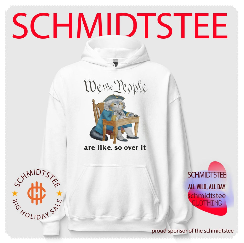 We the People Are Like So Over It Cat Founding Father shirt