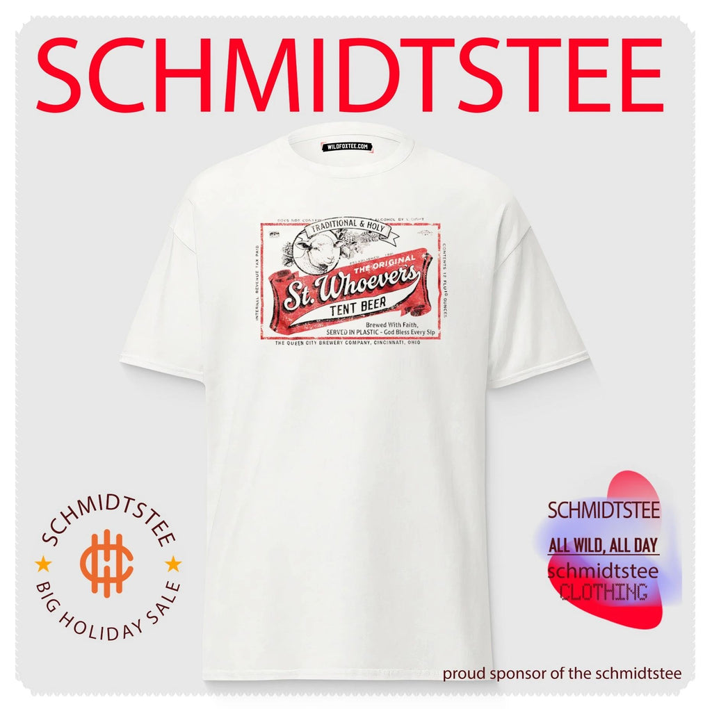 The Original St Whoevers Tent Beer shirt