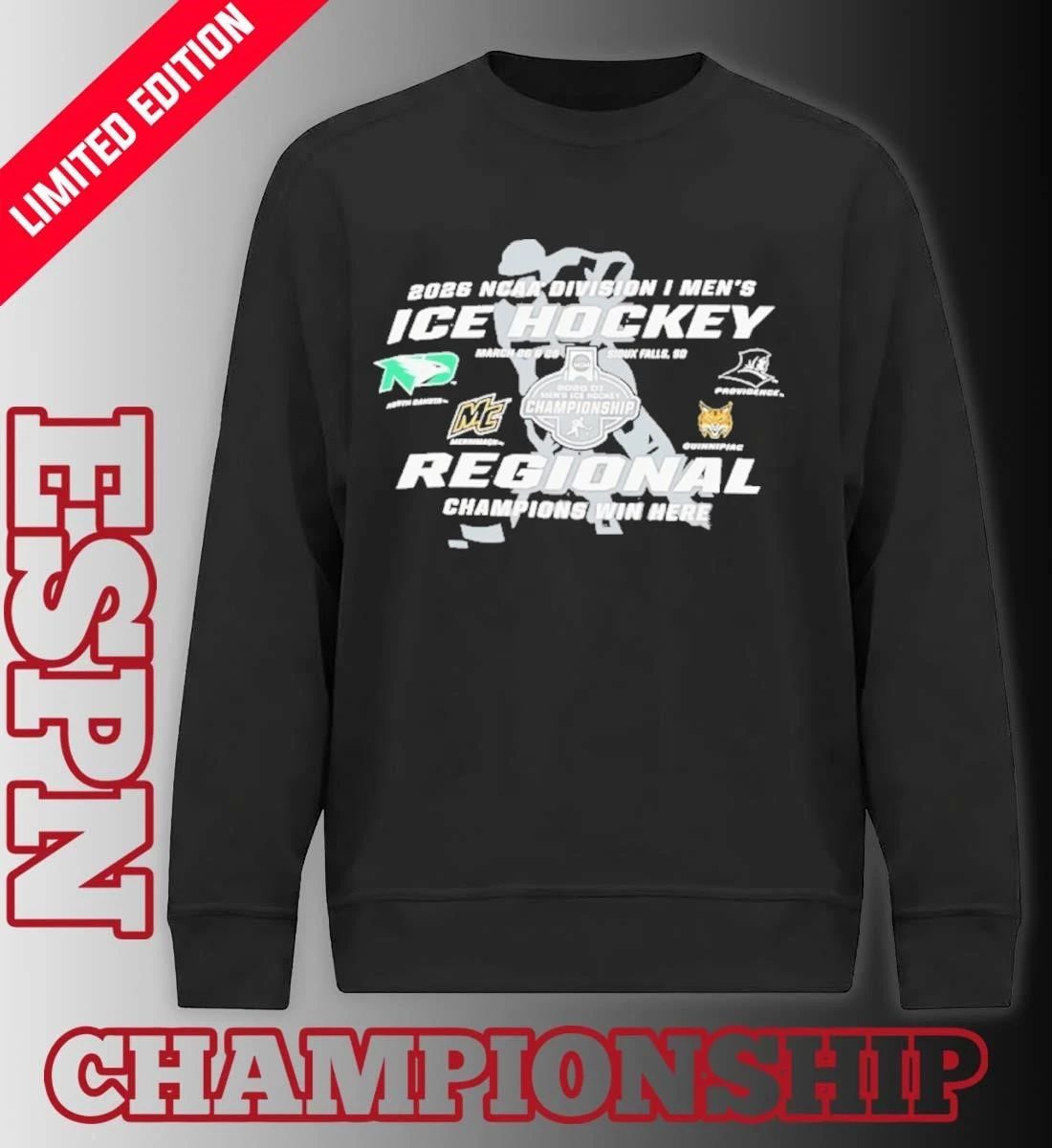 2026 NCAA DI Men’s Ice Hockey Regional Champions Win Here Sioux Falls, SD, March 26 & 28 Shirt