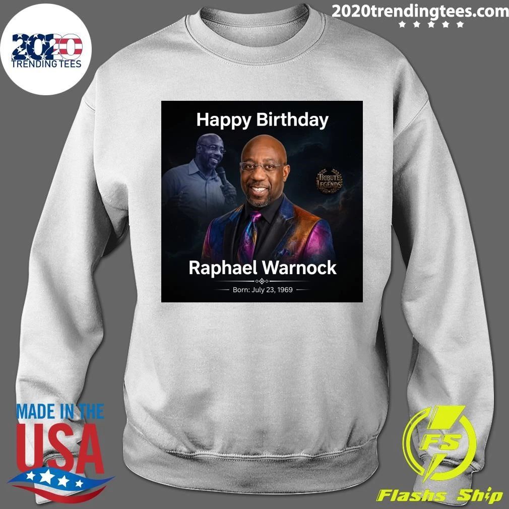 Happy 56th Birthday to the incredible Raphael Warnock Shirt