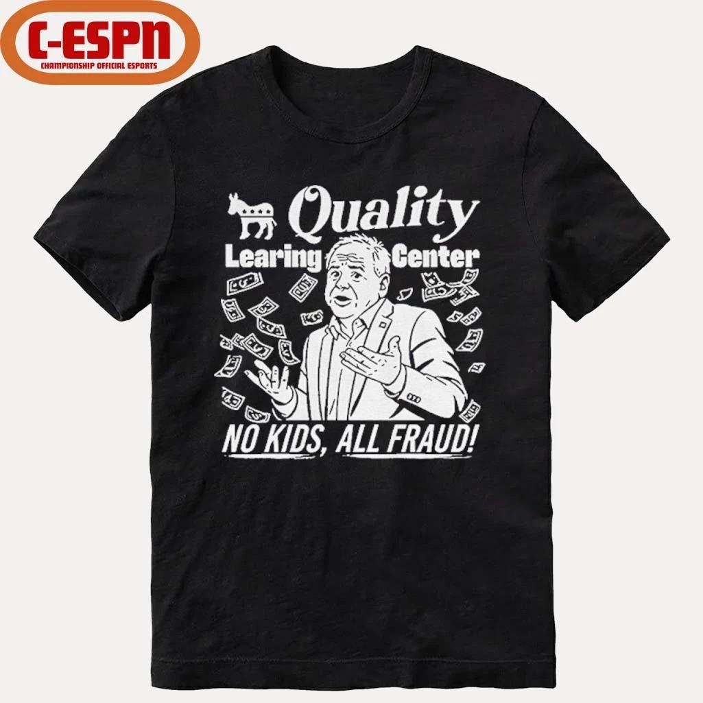 Tim Walz quality learning center no kids all fraud shirt