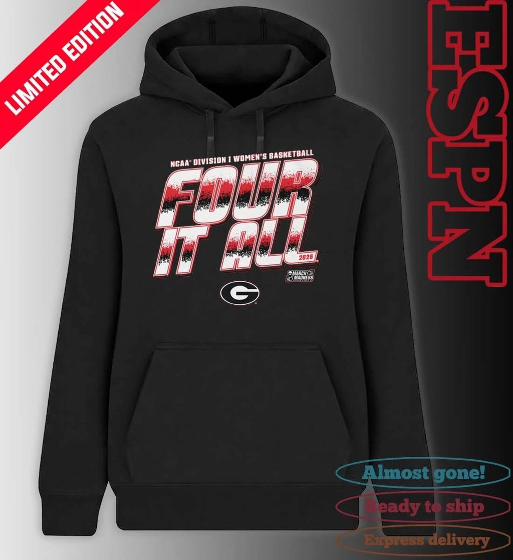 Georgia Women’s Basketball Four It All 2026 March Madness Shirt