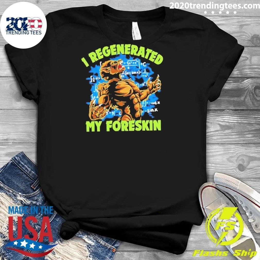 Wolf I Regenerated My Foreskin Shirt