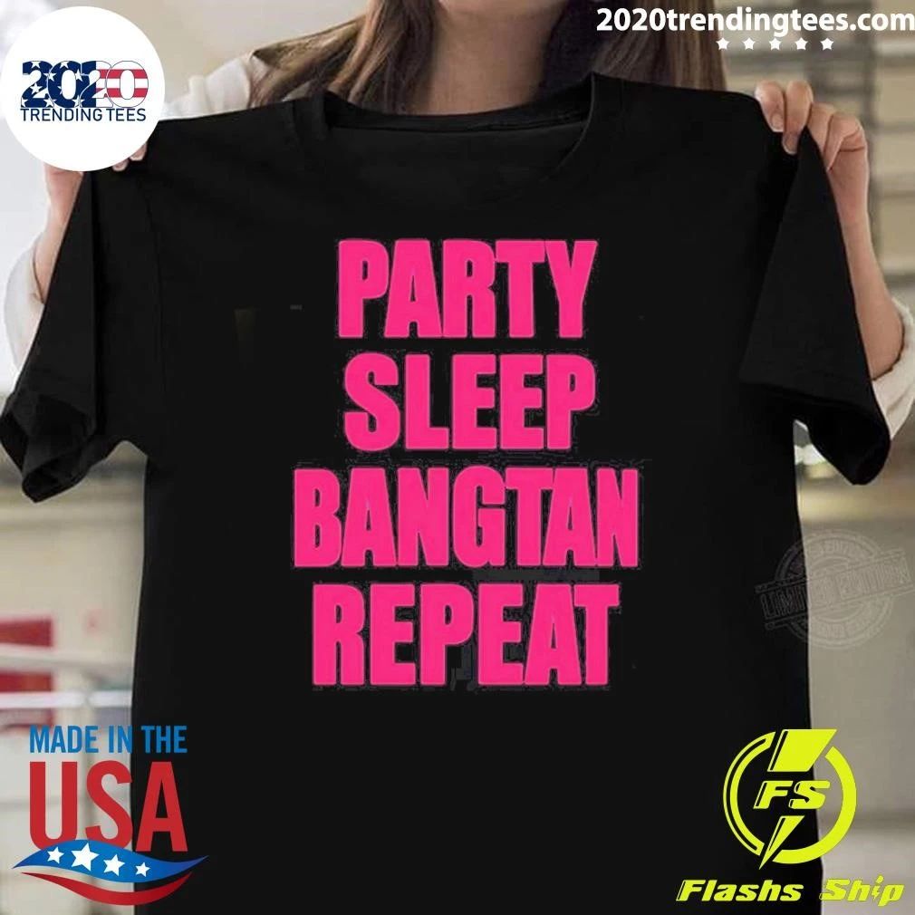 2026 Party Sleep Bangtan Repeat Shirt