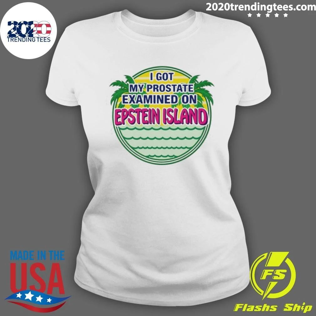 Cubs I Got My Prostate Examined On Epstein Island Shirt