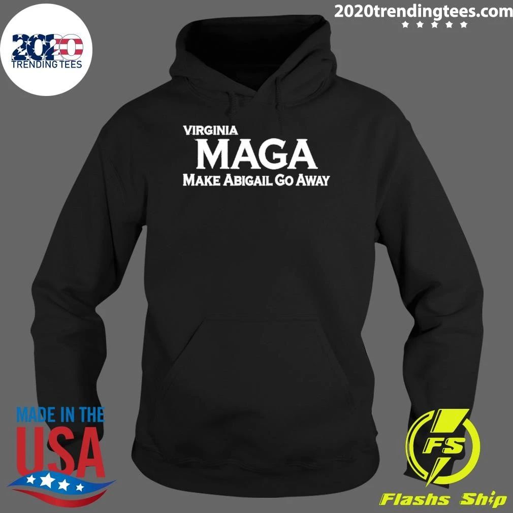 Maga Make Abigail Go Away Shirt