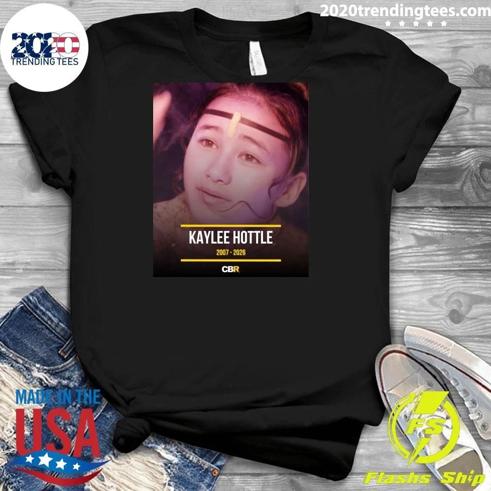 Rip Kaylee Hottle 2007-2026 Shirt