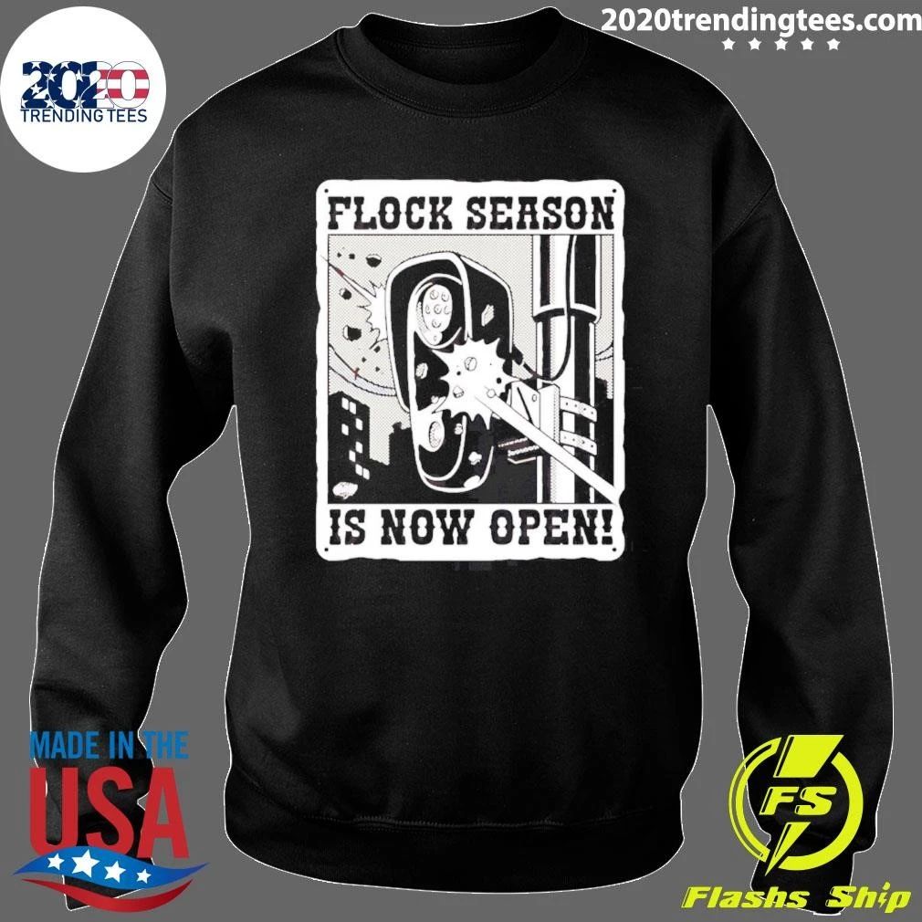 Flock Season Is Now Open Shirt