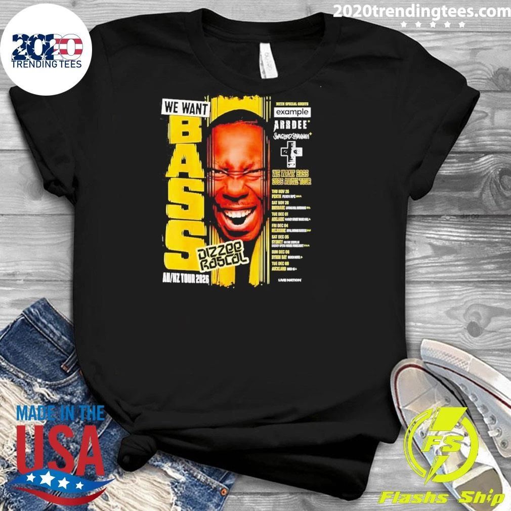 Dizzee Rascal We Want Bass Shirt