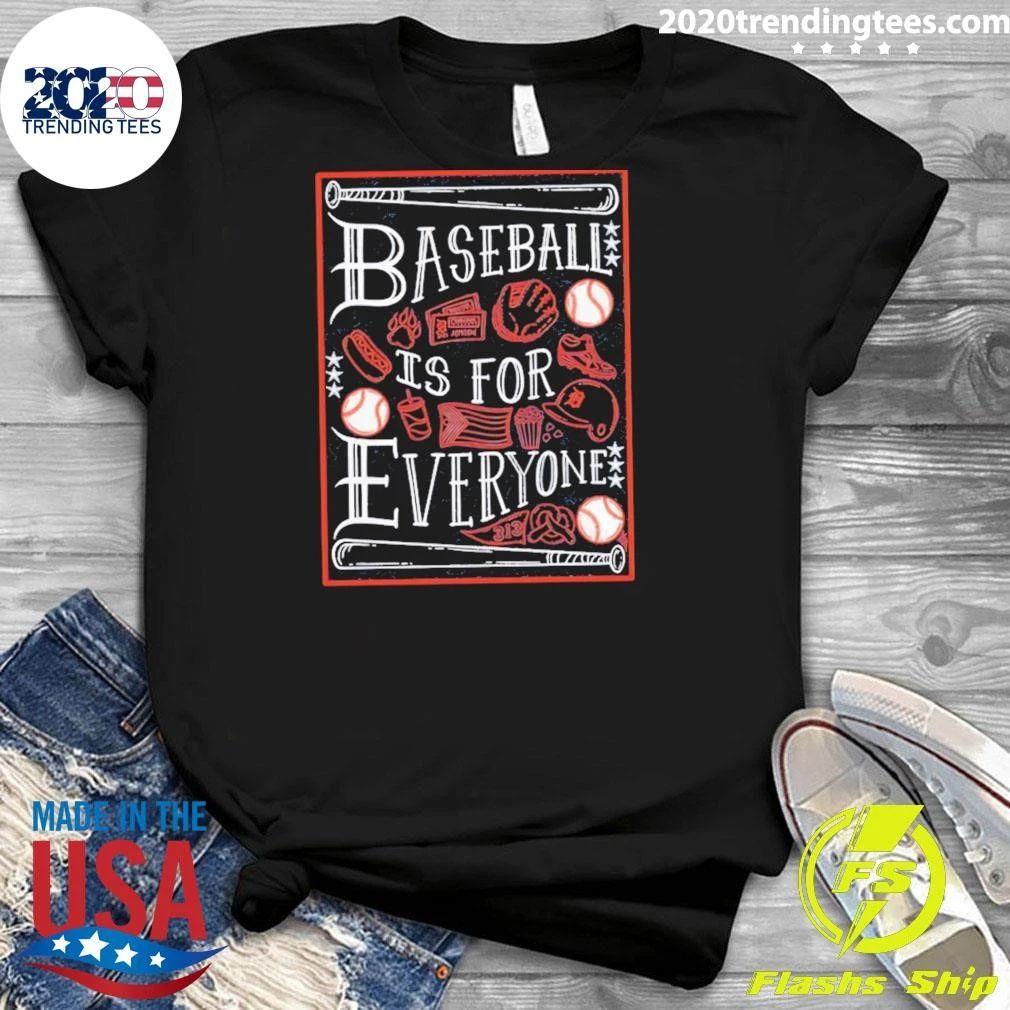 Baseball Is for Everyone Detroit Tigers Shirt