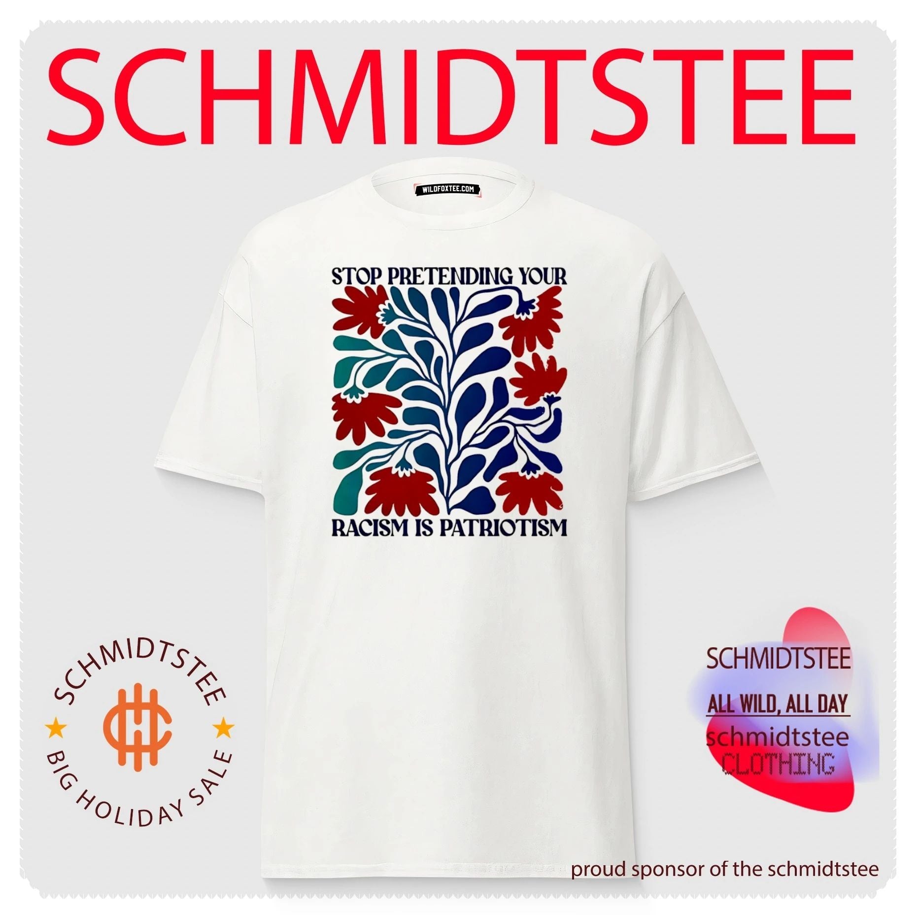 Stop pretending your racism is patriotism flower graphic shirt