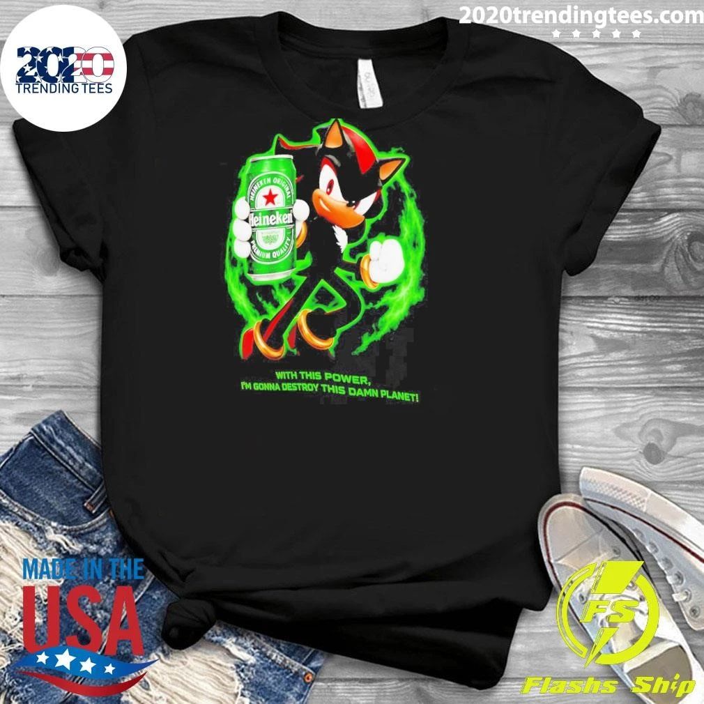 Shadow Heineken Beer Destroy This Damn Planet Meme shirt
