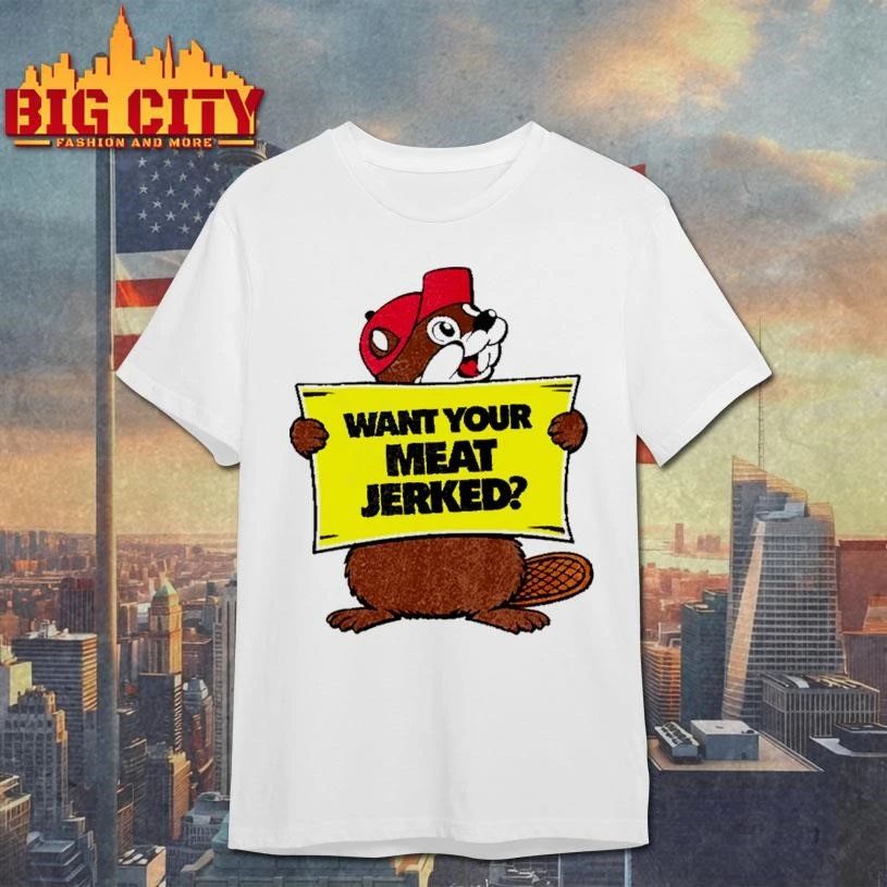 Buc-ee Beaver Want Your Meat Jerked Vintage Graphic T shirt