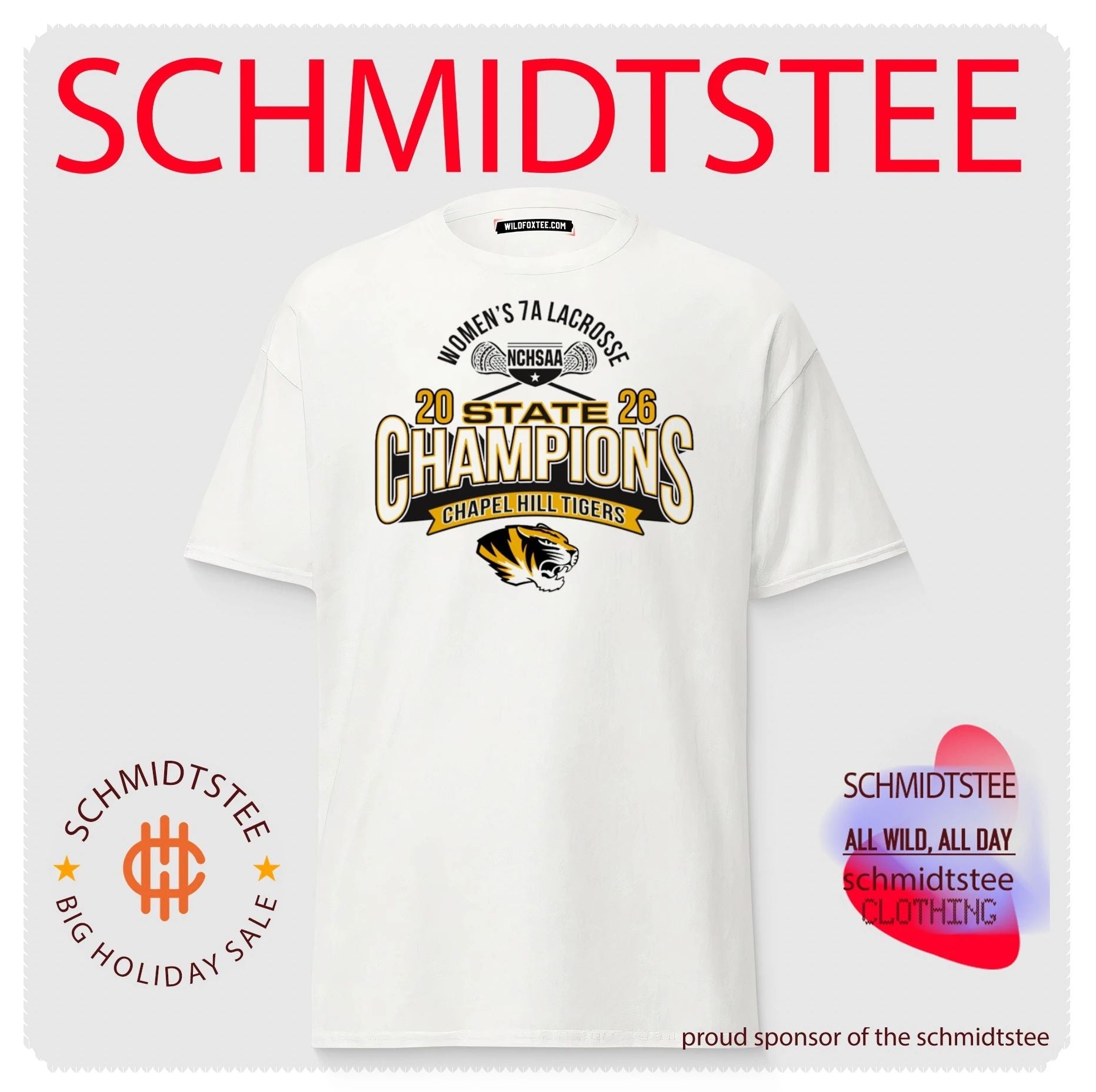 Chapel Hill Tigers 2026 NCHSAA Women’s 7A Lacrosse Division Champions shirt
