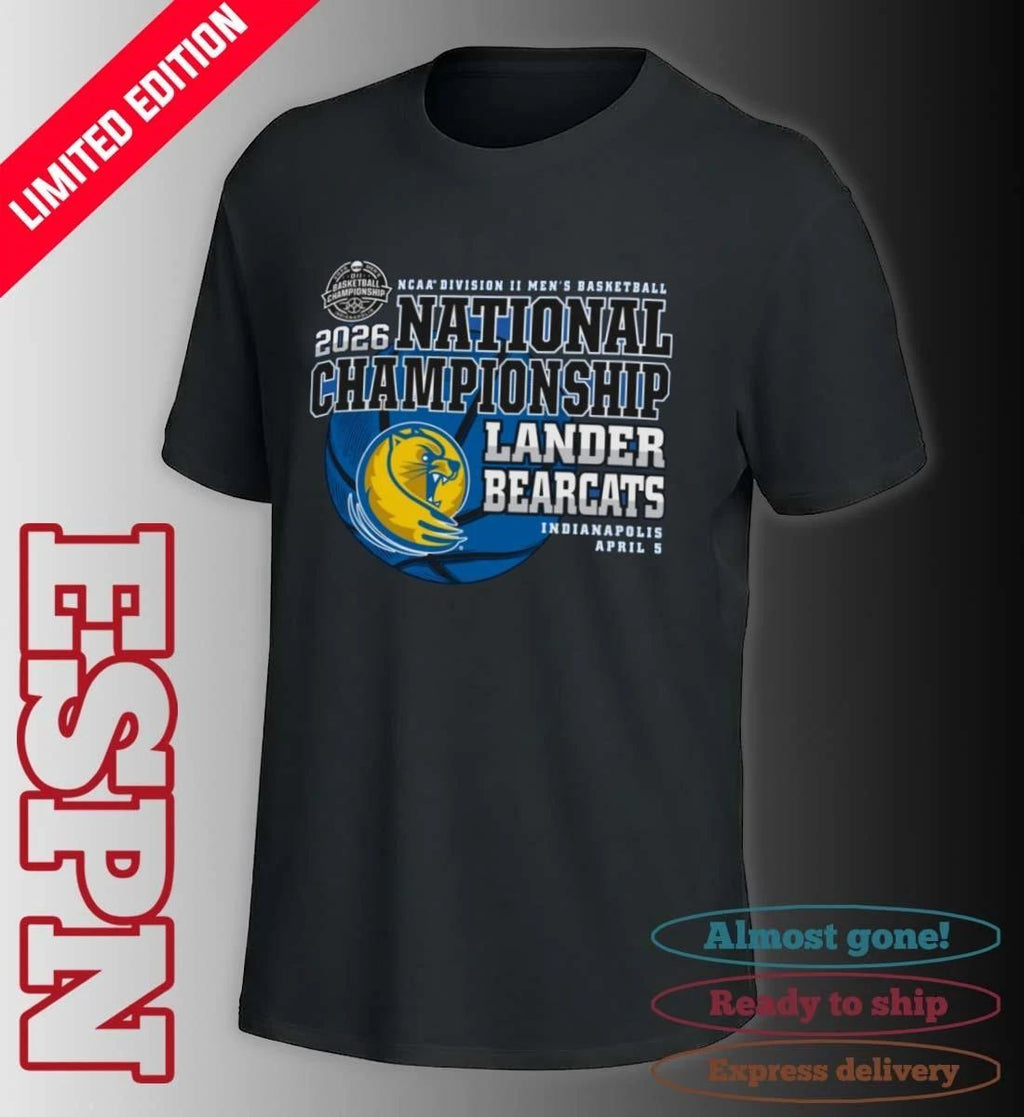 Lander Bearcats 2026 NCAA DII Men’s Basketball National Championship Bound T-Shirt