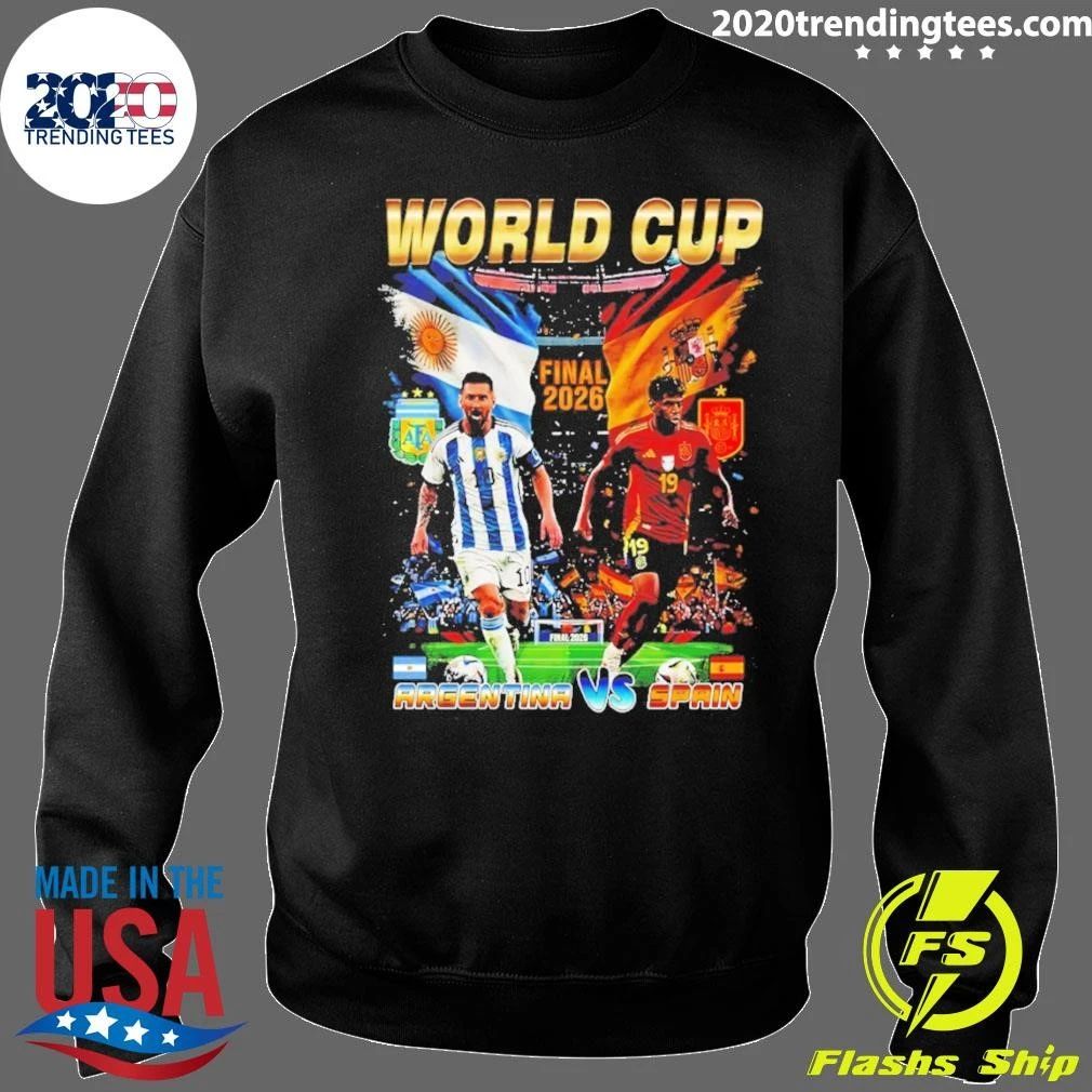Spain Vs Argentina Flags World Cup 2026 Final Match Shirt