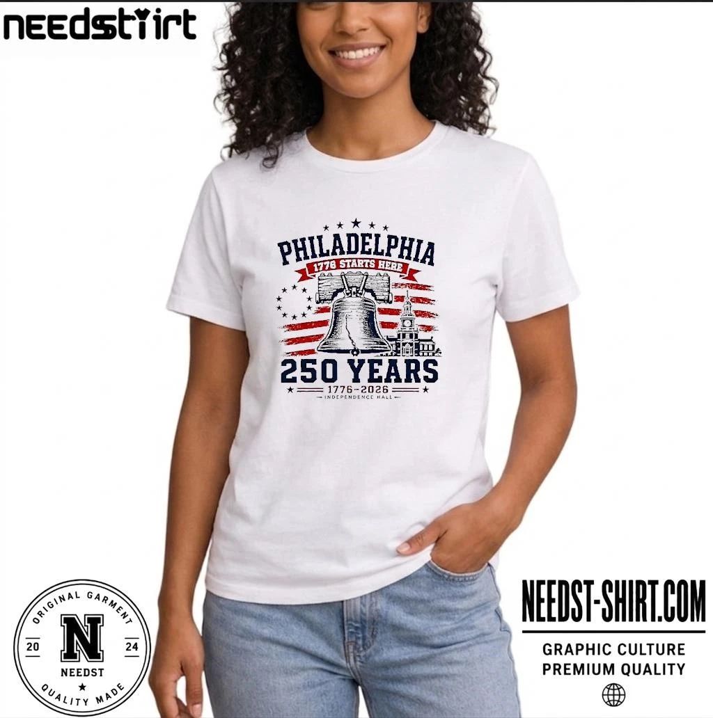 Philadelphia 250 Liberty Bell Starts Here Independence Hall 1776 2026 Shirt