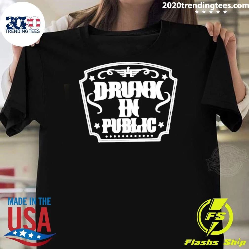 Drunk In Public Funny Alcohol Drinking Shirt