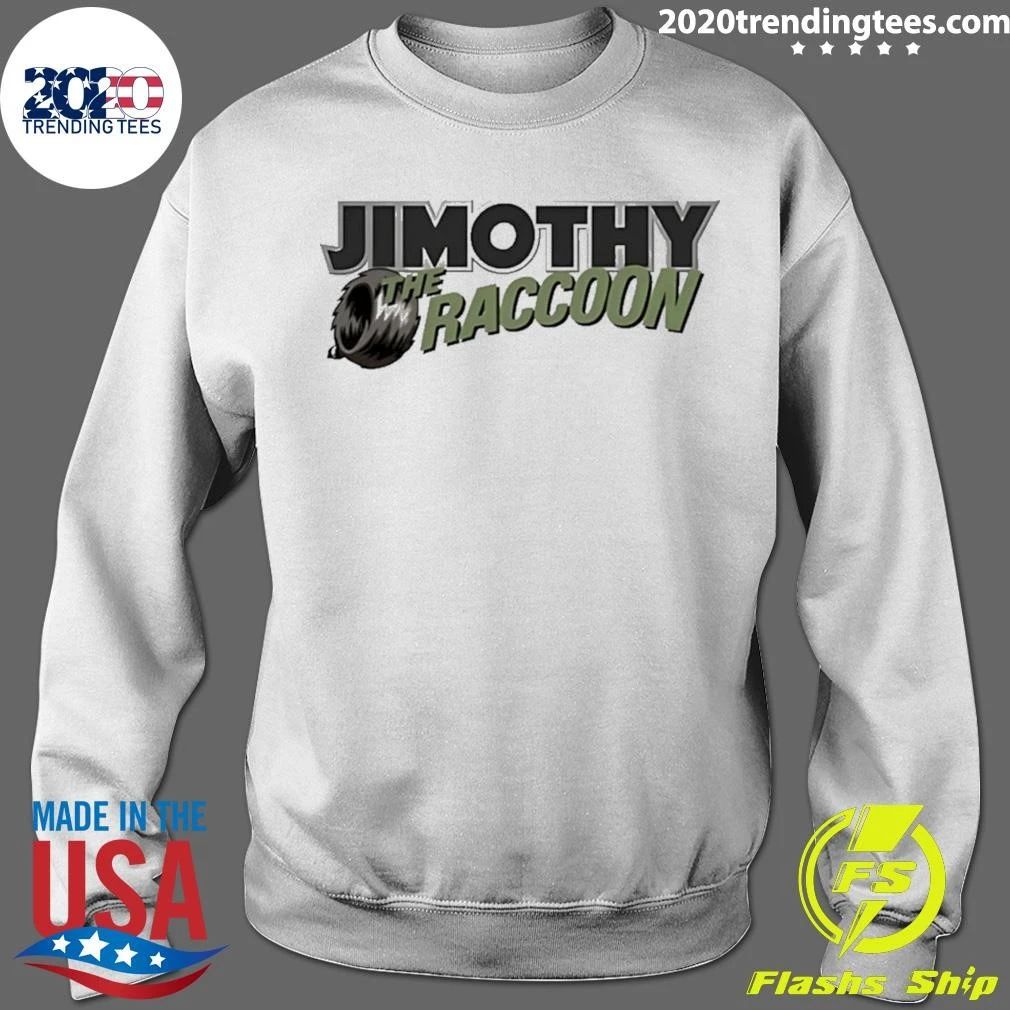 Jimothy The Raccoon Animal Funny Cute Shirt